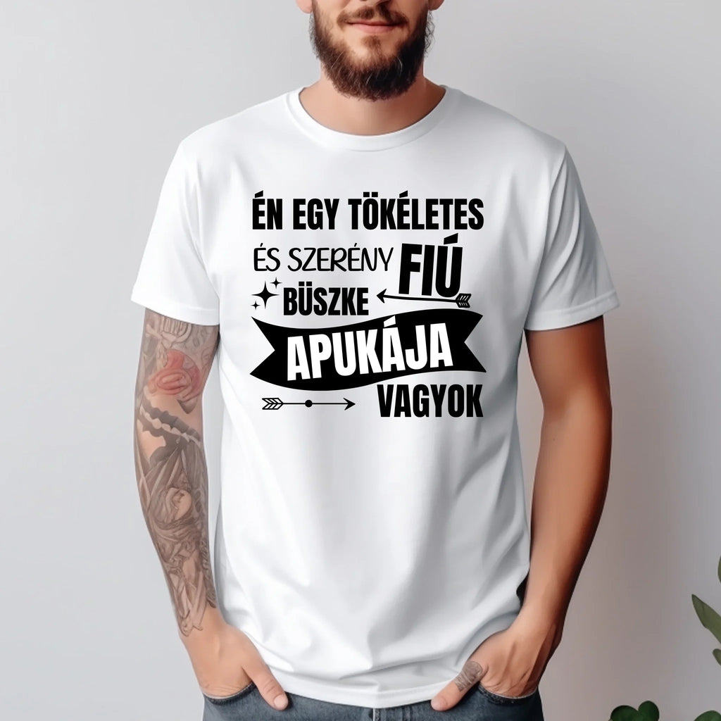 Vicces póló apának - én egy tökéletes és szerény fiú apukája vagyok - Ajándékverzum