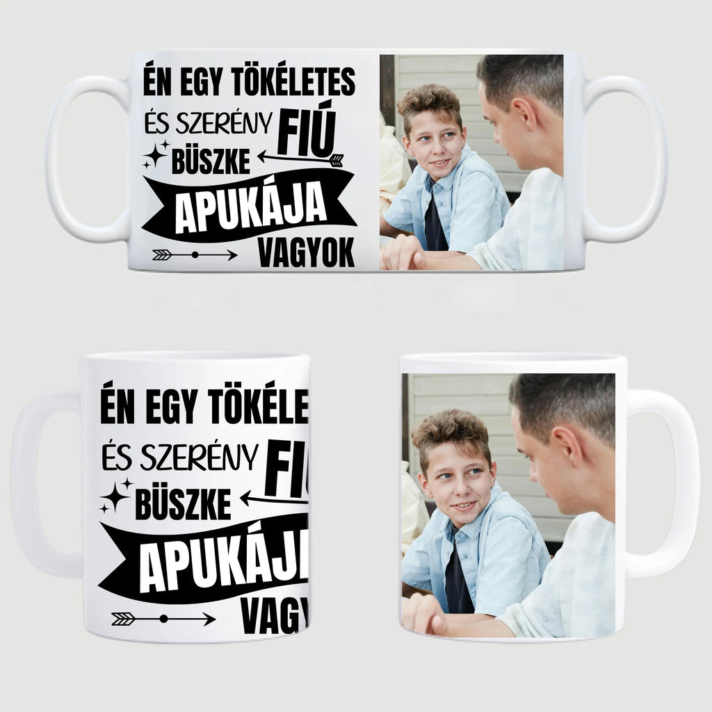 Vicces fényképes bögre apának - én egy tökéletes és szerény fiú apukája vagyok - Ajándékverzum