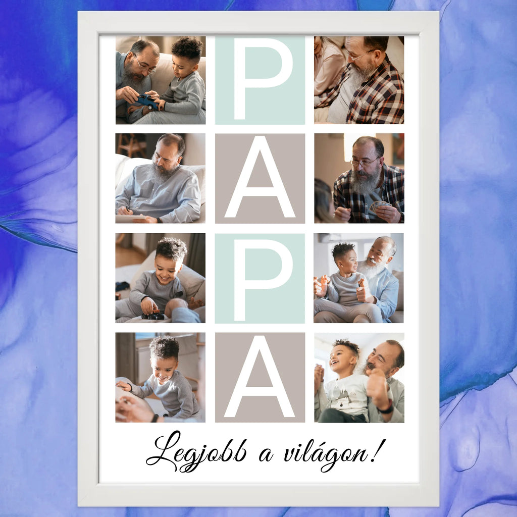 Papa feliratos egyedi 8 fényképes falikép egyedi szöveggel - Ajándékverzum
