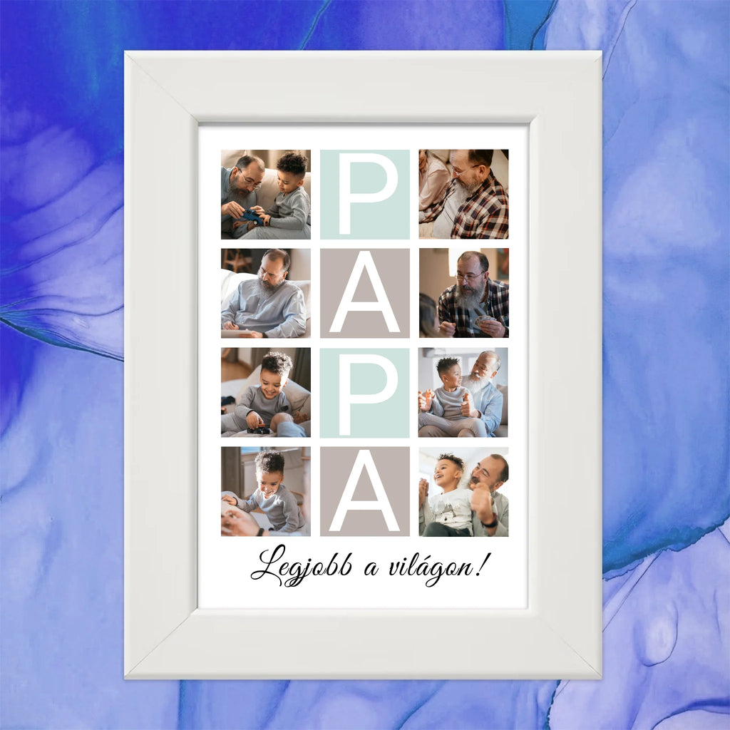 Papa feliratos egyedi 8 fényképes falikép egyedi szöveggel - Ajándékverzum