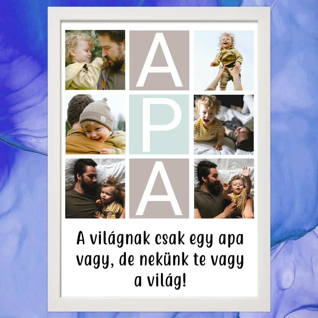 Apa feliratos egyedi 6 fényképes falikép egyedi szöveggel - Ajándékverzum