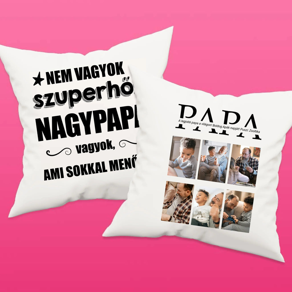 Apák napi 6 képes párna papának egyedi szöveggel - Ajándékverzum
