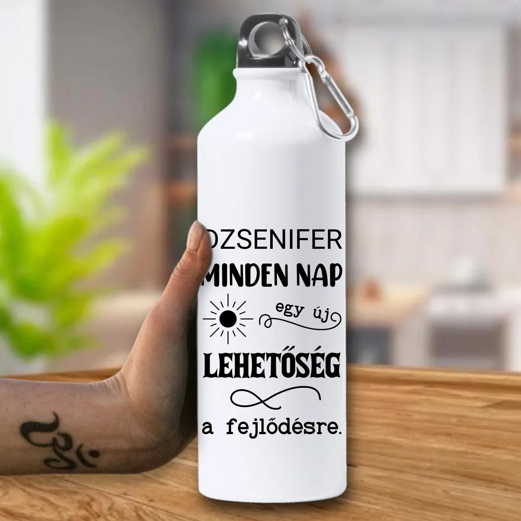 Minden nap egy új lehetőség a fejlődésre  - kulacs névvel és motivációs szöveggel - Ajándékverzum
