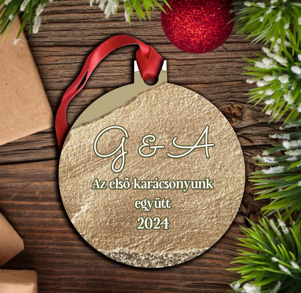 Az első karácsonyunk együtt - egyedi feliratos dísz
