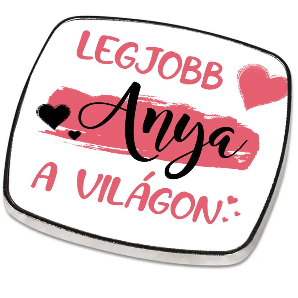 Egyedi fém hűtőmágnes anyának választható felirattal